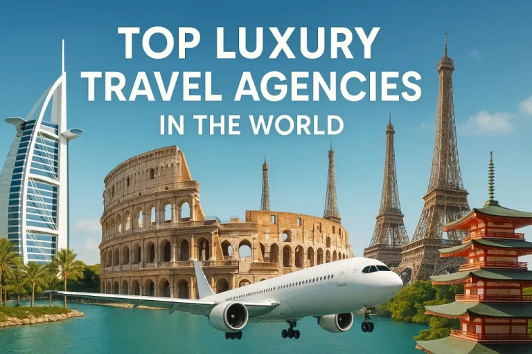 Top Luxury Travel Agencies in the World